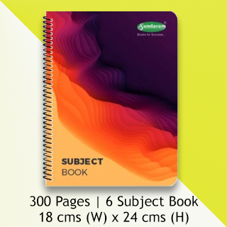 6 Subject Book | 300 Pages | Available in 3 Sizes
